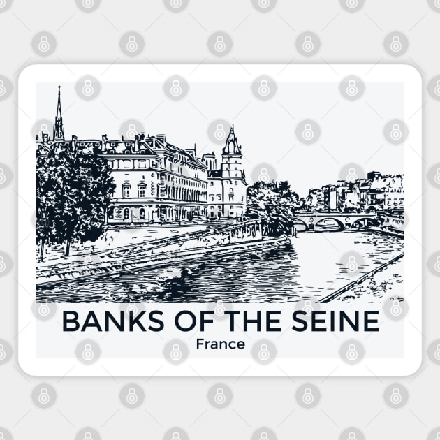Banks of the Seine - France Magnet by Lakeric